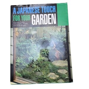 A Japanese Touch For Your Garden Book Kiyoshi Seike Gardening‎ Design